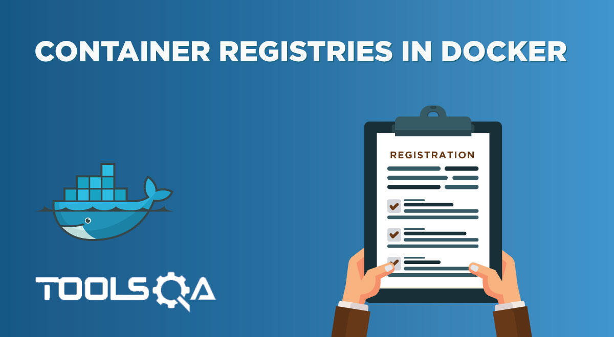 Docker Registry | Docker Repository | Docker Hub || ToolsQA